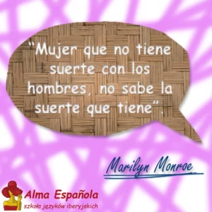 cytaty w języku hiszpańskim - Marylin Monroe