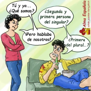 Dowcip po hiszpańsku o gramatyce i związkach. Kobieta pyta: Tú y yo... ¿Qué somos?, a mężczyzna analizuje to jako problem gramatyczny.